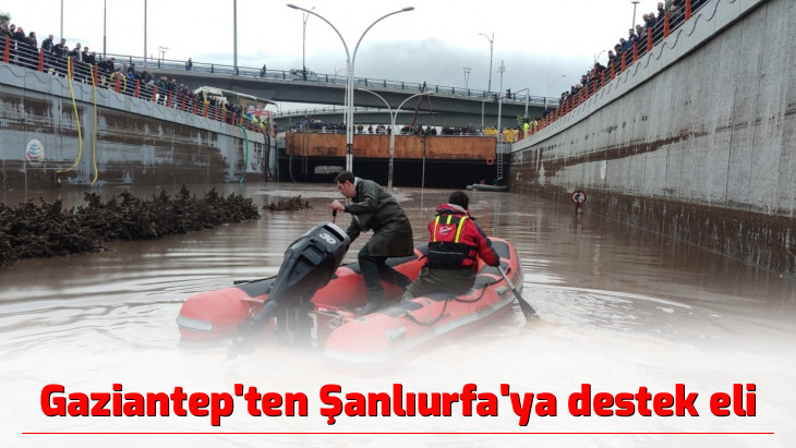 Gaziantep'ten Şanlıurfa'ya destek eli