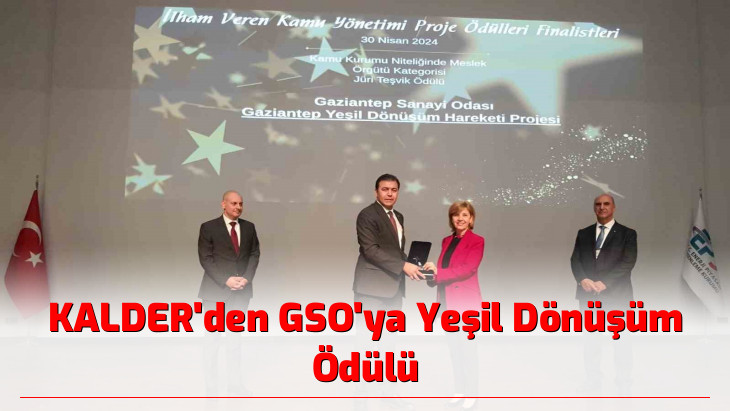 KALDER'den GSO'ya Yeşil Dönüşüm Ödülü